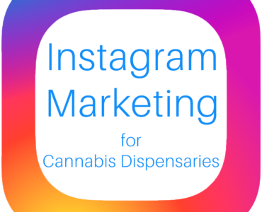 instagram marketing for cannabis dispensaries