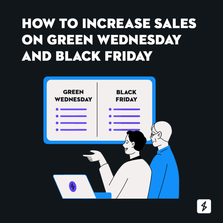 How To Increase Sales on Green Wednesday and Black Friday