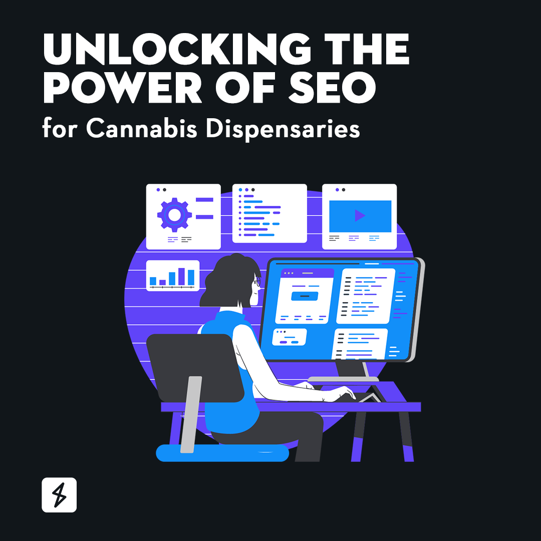 Unlocking the Power of SEO for Cannabis Dispensaries